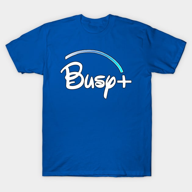 Busy T-Shirt by The Bandwagon Society